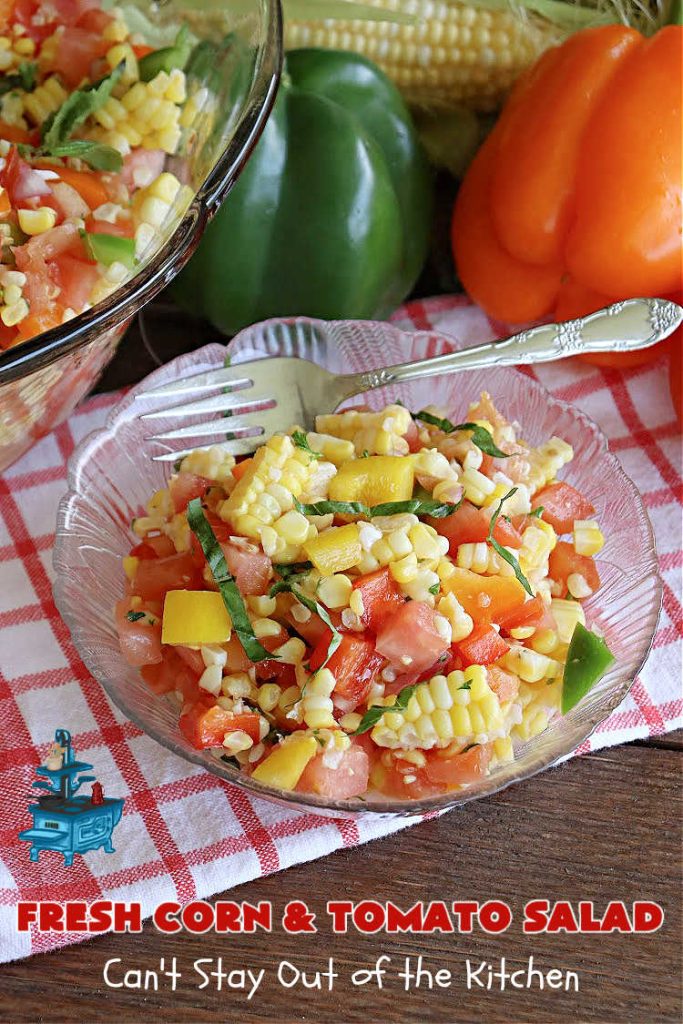 Fresh Corn and Tomato Salad | Can't Stay Out of the Kitchen | this is a delightful #summer #salad #recipe using fresh #CornOnTheCob, #tomatoes & #BellPeppers. The homemade #SaladDressing is easy to whip up and seasons the #salad perfectly. Excellent option for #picnics, #BackyardBarbecues, #FamilyReunions or #potlucks since it can be made in advance. #vegan #GlutenFree #basil #CornSalad #parsley #FreshCornAndTomatoSalad