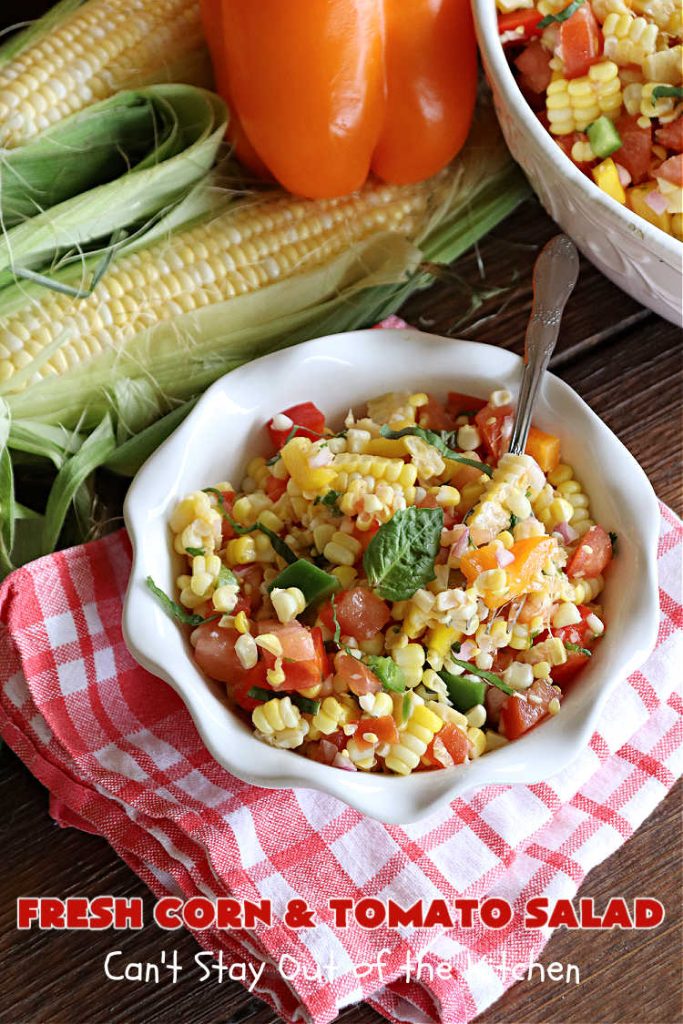 Fresh Corn and Tomato Salad | Can't Stay Out of the Kitchen | this is a delightful #summer #salad #recipe using fresh #CornOnTheCob, #tomatoes & #BellPeppers. The homemade #SaladDressing is easy to whip up and seasons the #salad perfectly. Excellent option for #picnics, #BackyardBarbecues, #FamilyReunions or #potlucks since it can be made in advance. #vegan #GlutenFree #basil #CornSalad #parsley #FreshCornAndTomatoSalad