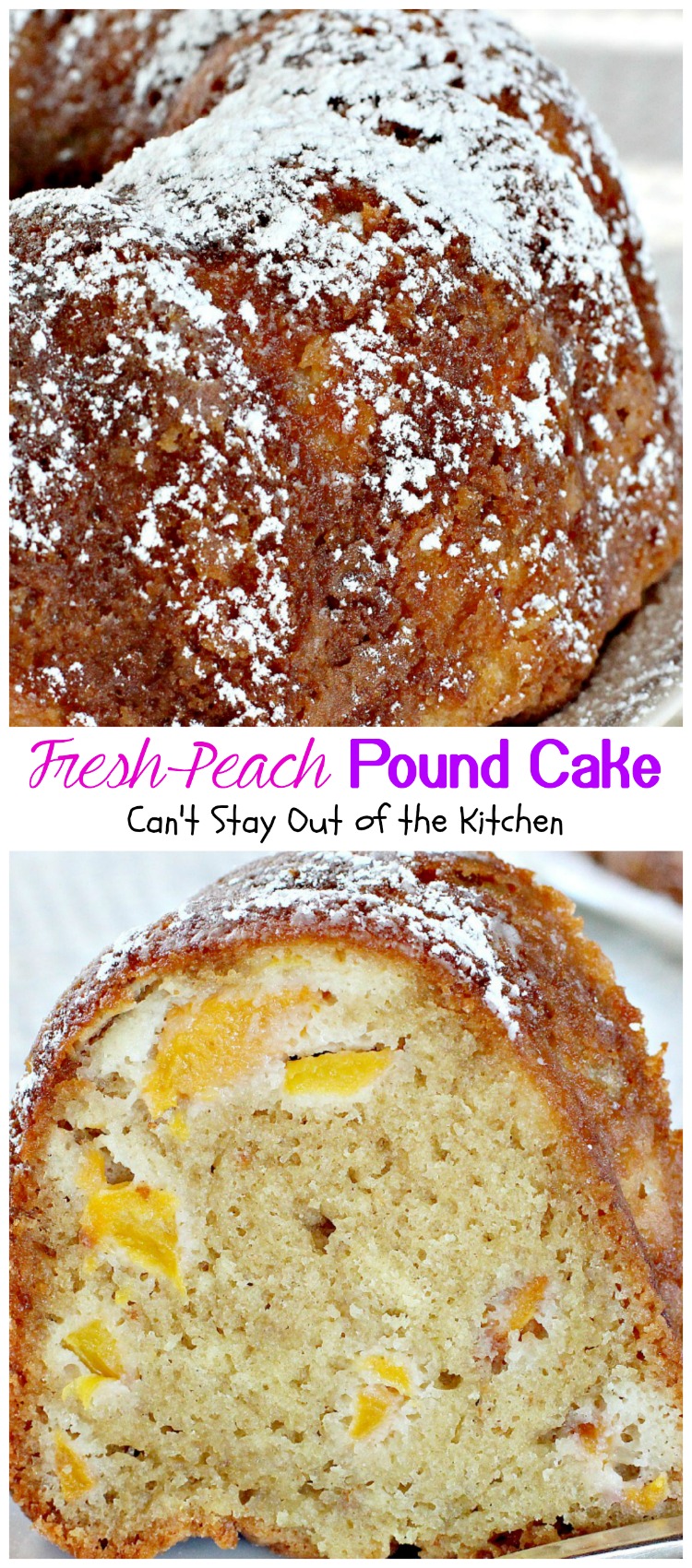 Fresh Peach Pound Cake | Can't Stay Out of the Kitchen