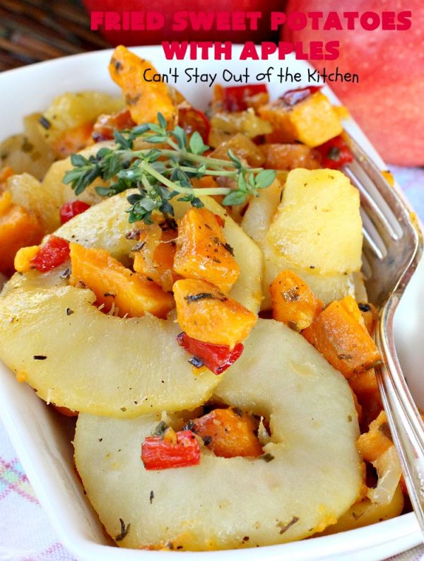 Fried Sweet Potatoes with Apples Can't Stay Out of the Kitchen