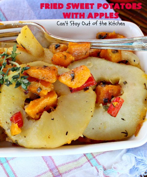 Fried Sweet Potatoes with Apples Can't Stay Out of the Kitchen