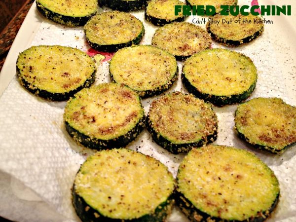 Fried Zucchini – Can't Stay Out of the Kitchen