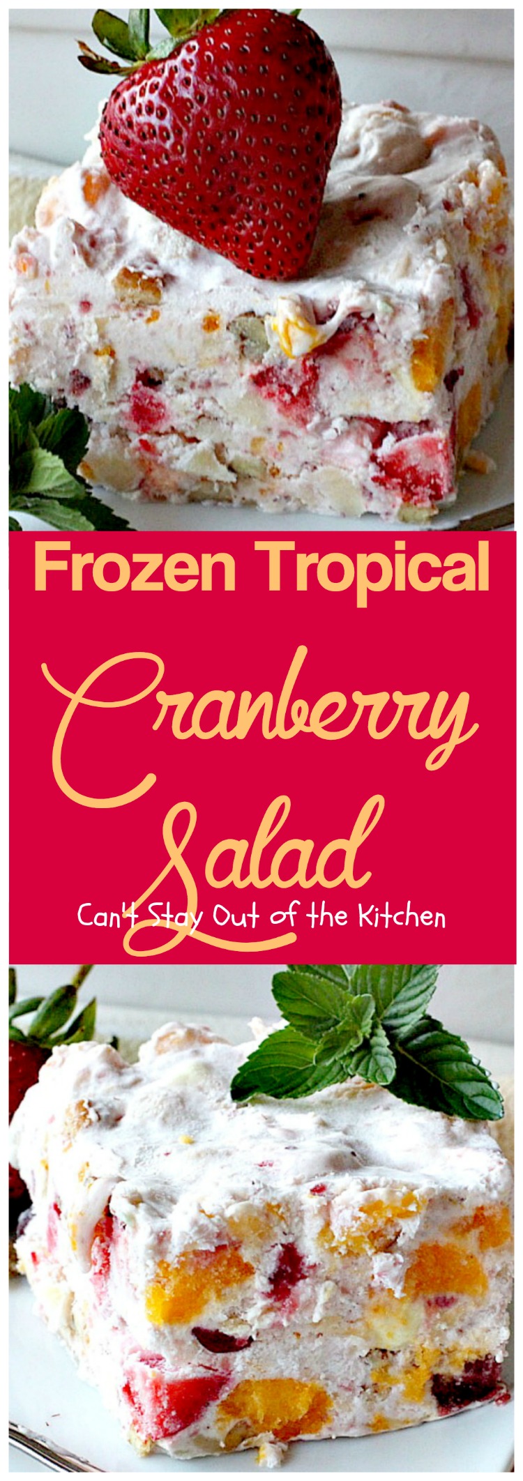 Frozen Tropical Cranberry Salad | Can't Stay Out of the Kitchen | this scrumptious frozen #salad has a tropical flair with #pineapple #mangos #mandarinoranges #strawberries #wholeberrycranberrysauce & #marshmallows. #glutenfree