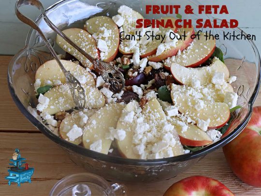 Fruit and Feta Spinach Salad | Can't Stay Out of the Kitchen | this delectable #TossedSalad is light & refreshing & perfect for #summer meals. It's filled with #fruit including #apples, #grapes & dried #cranberries. The toasted #walnuts & #FetaCheese add savory & smoky flavors along with a crunchy texture that's irresistible. If you enjoy #SpinachSalad this is a great way to serve it. Excellent for company or #holiday dinner menus too. #salad #GlutenFree #FruitAndFetaSpinachSalad