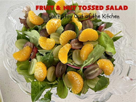 Fruit and Nut Tossed Salad | Can't Stay Out of the Kitchen | Every forkful of this tasty #salad will captivate your palate! It's a delicious #TossedSalad that's light, refreshing, #healthy, #LowCalorie, #vegan & #GlutenFree. It's also easy to whip up for regular meals or company dinners. The #apples, #grapes #MandarinOrange segments & #almonds go so well with the #LemonZest #SaladDressing. #FruitAndNutTossedSalad