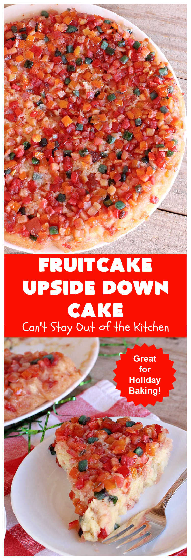 Fruitcake Upside Down Cake | Can't Stay Out of the Kitchen | this moist & delicious #cake is nothing like traditional #Fruitcake. This #UpsideDownCake is moist, drool-worthy & full of flavor. It will wow your #holiday company & friends. Beautiful, elegant & festive enough for any holiday party or gala. #HolidayDessert #FruitcakeDessert #FruitcakeUpsideDownCakeFruitcake Upside Down Cake | Can't Stay Out of the Kitchen | this moist & delicious #cake is nothing like traditional #Fruitcake. This #UpsideDownCake is moist, drool-worthy & full of flavor. It will wow your #holiday company & friends. Beautiful, elegant & festive enough for any holiday party or gala. #HolidayDessert #FruitcakeDessert #FruitcakeUpsideDownCake