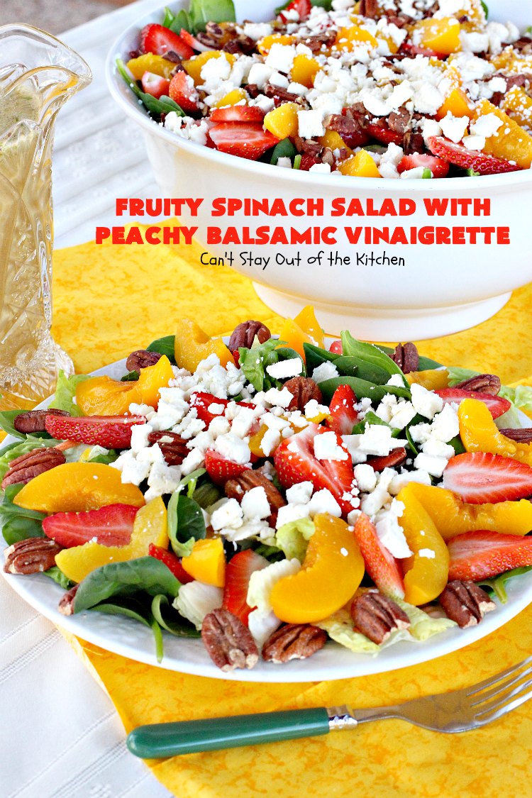 Fruity Spinach Salad with Peachy Balsamic Vinaigrette | Can't Stay Out of the Kitchen | this fantastic #salad uses #strawberries, #peaches, whole #pecans & #feta cheese along with a homemade dressing. It's wonderful for company or #holiday dinners like #Easter, #MothersDay or #FathersDay. #glutenfree