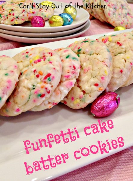 Funfetti Cake Batter Cookies | Can't Stay Out of the Kitchen