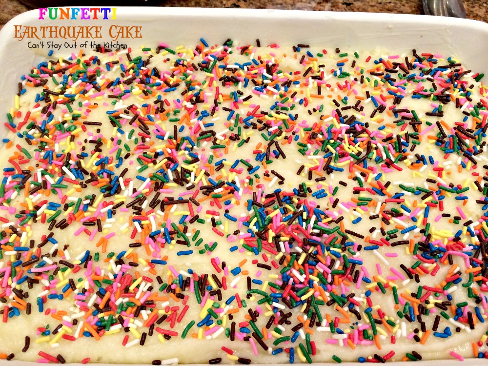 Funfetti Earthquake Cake IMG_9865 Can't Stay Out of the Kitchen