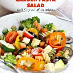 Garden Pasta Salad | Can't Stay Out of the Kitchen | We love this fabulous #pasta #salad. It's perfect for the #FourthofJuly & other summer #holiday parties. #tomatoes #olives