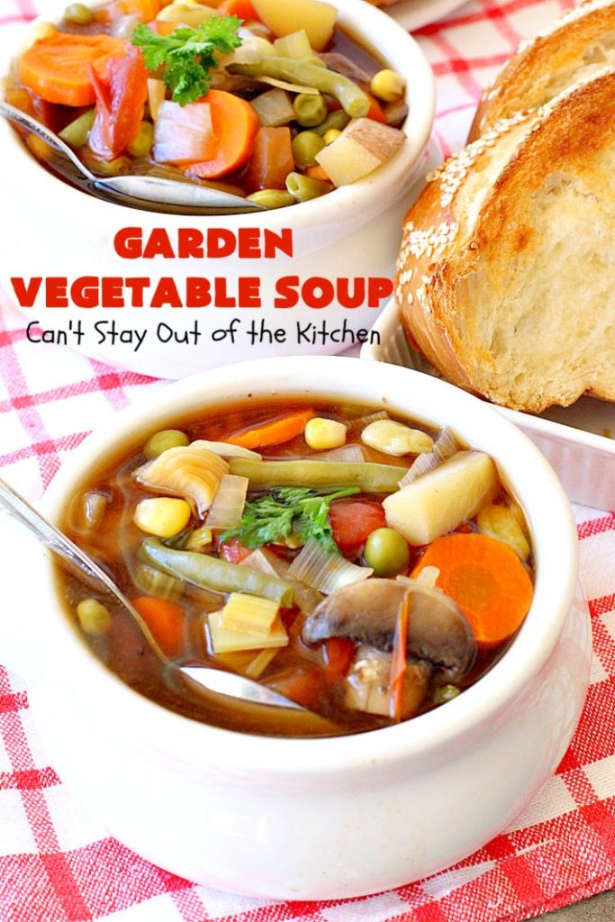 Garden Vegetable Soup | Can't Stay Out of the Kitchen | this delicious #soup is chocked full of veggies & so easy since it's made in the #crockpot. Healthy, low calorie, clean eating, #vegan & #glutenfree. #MeatlessMondays