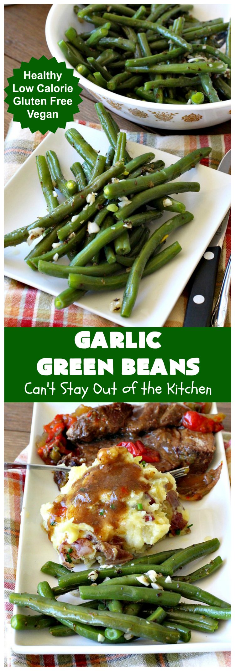 Garlic Green Beans | Can't Stay Out of the Kitchen | this quick & easy #GreenBeans #SideDish can be ready to serve in about 15 minutes! Wonderful for family or company dinners. #Healthy, #vegan #LowCalorie & #GlutenFree. #GarlicGreenBeans #GreenBeansSideDish