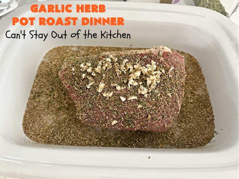 Garlic Herb Pot Roast Dinner Can't Stay Out of the Kitchen