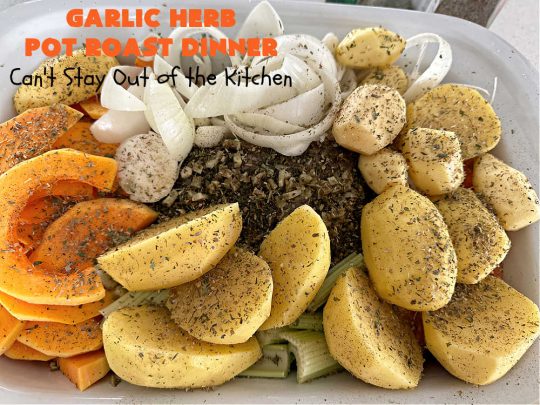 Garlic Herb Pot Roast Dinner | Can't Stay Out of the Kitchen | this easy one-dish #dinner idea is so simple since it's all tossed together in the #SlowCooker. #Beef #potatoes #carrots #PotRoast #ButternutSquash #GreenBeans #GlutenFree #healthy #LowCalorie #OneDishMeal #GarlicHerbPotRoastDinner #crockpot