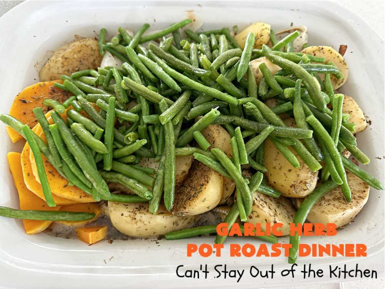 Garlic Herb Pot Roast Dinner Can't Stay Out of the Kitchen