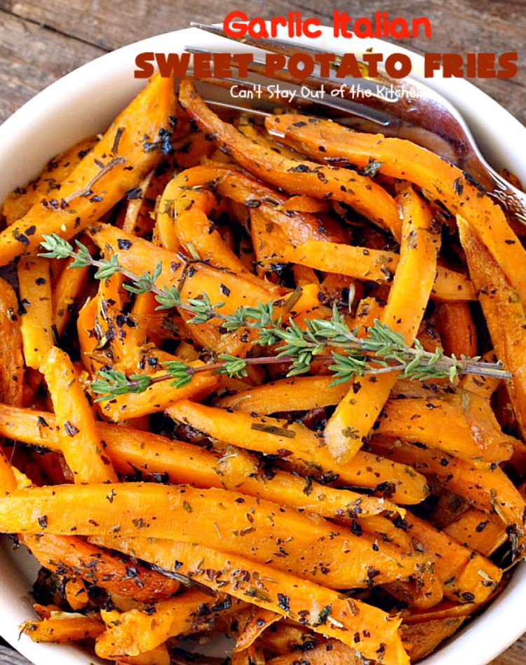 Garlic Italian Sweet Potato Fries | Can't Stay Out of the Kitchen | one of my favorite ways to prepare #sweetpotatoes. Awesome side dish that's great for the #holidays, too. #glutenfree #vegan