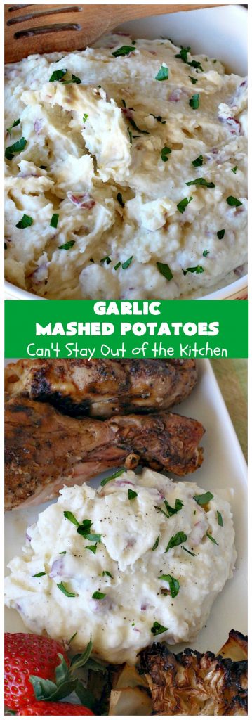 Garlic Mashed Potatoes | Can't Stay Out of the Kitchen