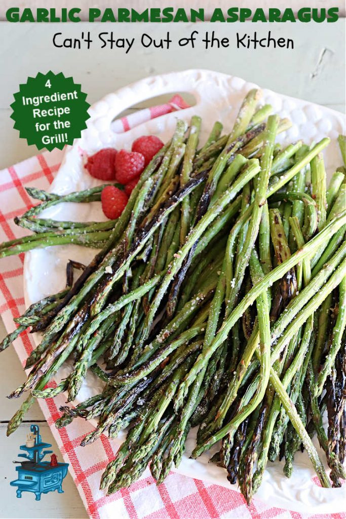 Garlic Parmesan Asparagus | Can't Stay Out of the Kitchen | this is a fantastic 4-ingredient #recipe for the #grill. New #asparagus is grilled and basted with an easy butter sauce including #garlic & #ParmesanCheese. This is a #healthy, #LowCalorie, #GlutenFree way to enjoy #asparagus. It's also a great #SideDish for family, company or #holiday dinners. #GarlicParmesanAsparagus