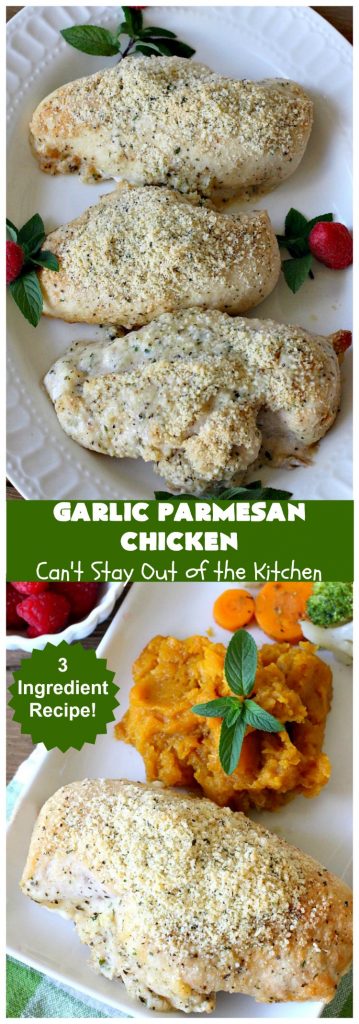 Garlic Parmesan Chicken | Can't Stay Out of the Kitchen
