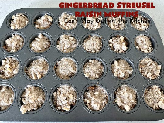 Gingerbread Streusel Raisin Muffins | Can't Stay Out of the Kitchen | these delicious #GingerbreadMuffins are terrific for #FallBaking & for a #holiday #breakfast. The old-world flavors of this #recipe include #molasses, #ginger, #raisins & #cinnamon. The #streusel topping includes #walnuts which add delightful crunchiness. Your family will love these tasty #muffins for your next weekend or company #breakfast. #HolidayBreakfast #raisins #Gingerbread #GingerbreadStreuselRaisinMuffins