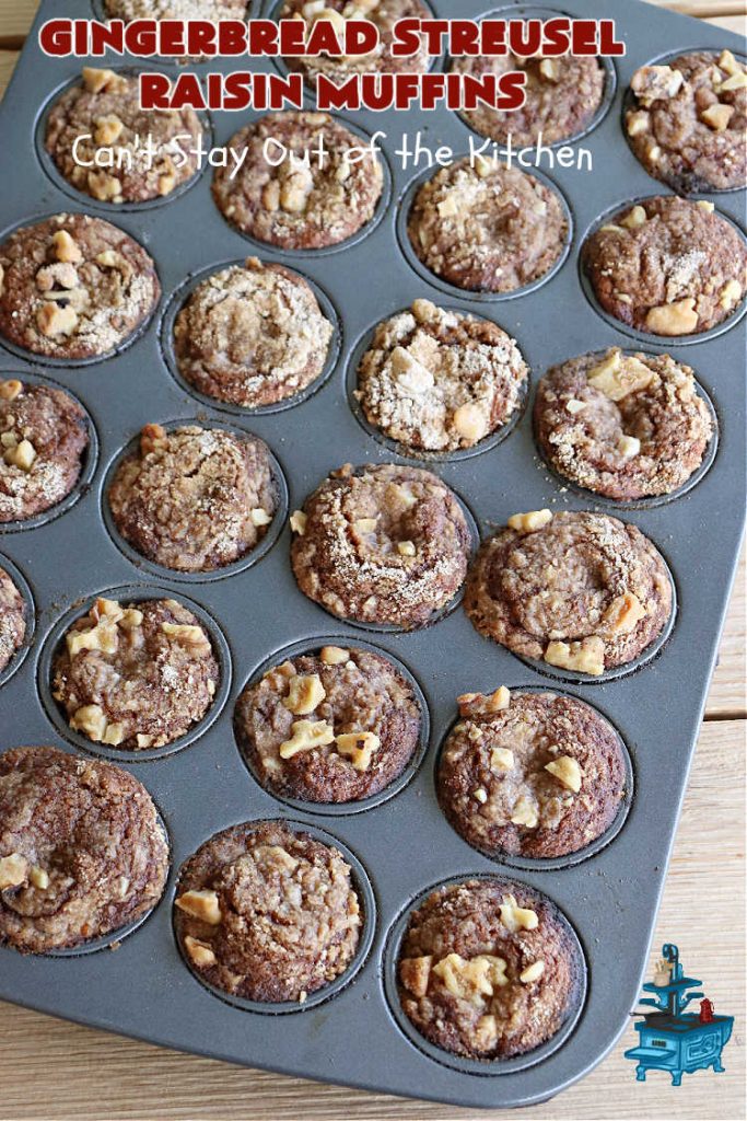 Gingerbread Streusel Raisin Muffins | Can't Stay Out of the Kitchen | these delicious #GingerbreadMuffins are terrific for #FallBaking & for a #holiday #breakfast. The old-world flavors of this #recipe include #molasses, #ginger, #raisins & #cinnamon. The #streusel topping includes #walnuts which add delightful crunchiness. Your family will love these tasty #muffins for your next weekend or company #breakfast. #HolidayBreakfast #raisins #Gingerbread #GingerbreadStreuselRaisinMuffins