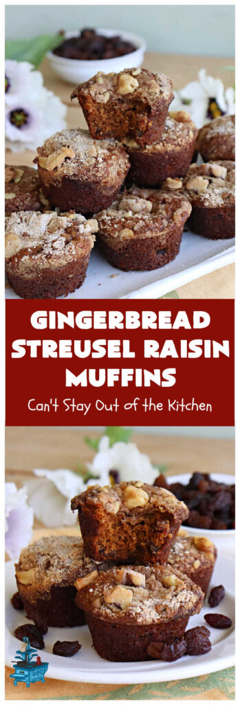 Gingerbread Streusel Raisin Muffins | Can't Stay Out of the Kitchen