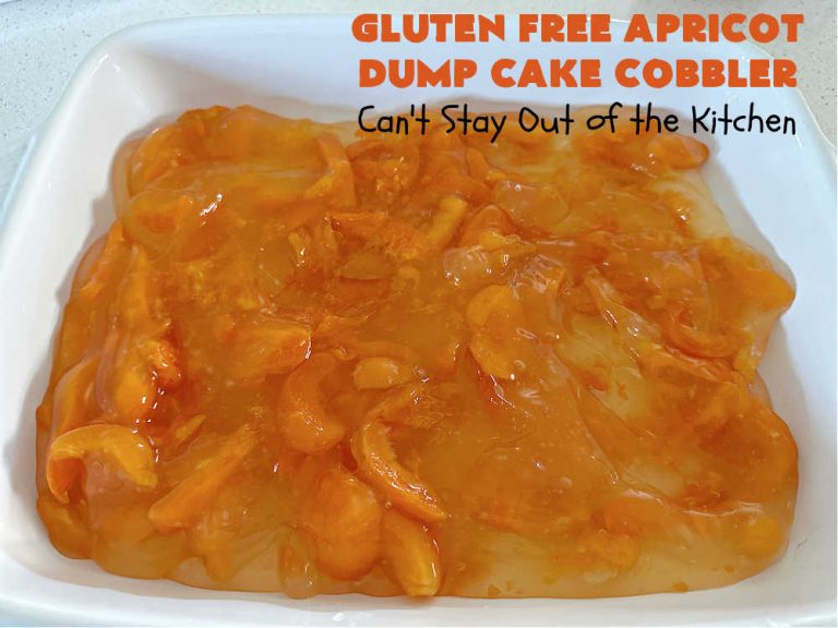 Gluten Free Apricot Dump Cake Cobbler Can't Stay Out of the Kitchen