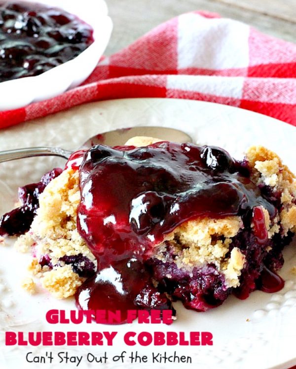 Gluten Free Blueberry Cobbler – Can't Stay Out of the Kitchen