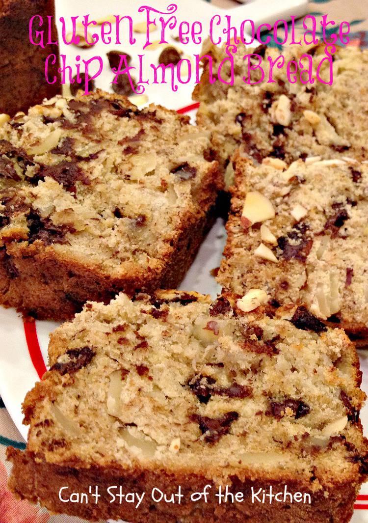 Gluten Free Chocolate Chip Almond Bread - Can't Stay Out of the Kitchen