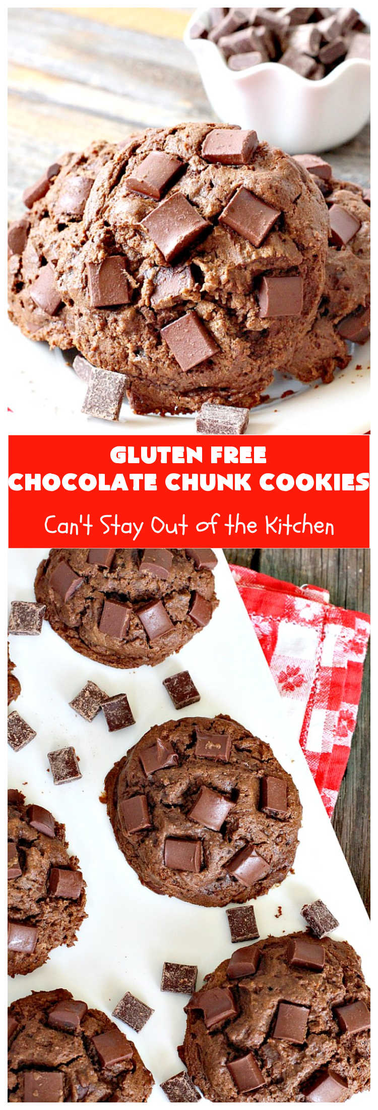 Gluten Free Chocolate Chunk Cookies | Can't Stay Out of the Kitchen | these awesome #cookies are the perfect #dessert for #MemorialDay, #FourthOfJuly, #LaborDay, backyard barbecues or other summer fun. So delicious you won't believe you're eating #GlutenFree #chocolate #tailgating #ChocolateDessert #GlutenFreeDessert #GlutenFreeChocolateChunkCookies