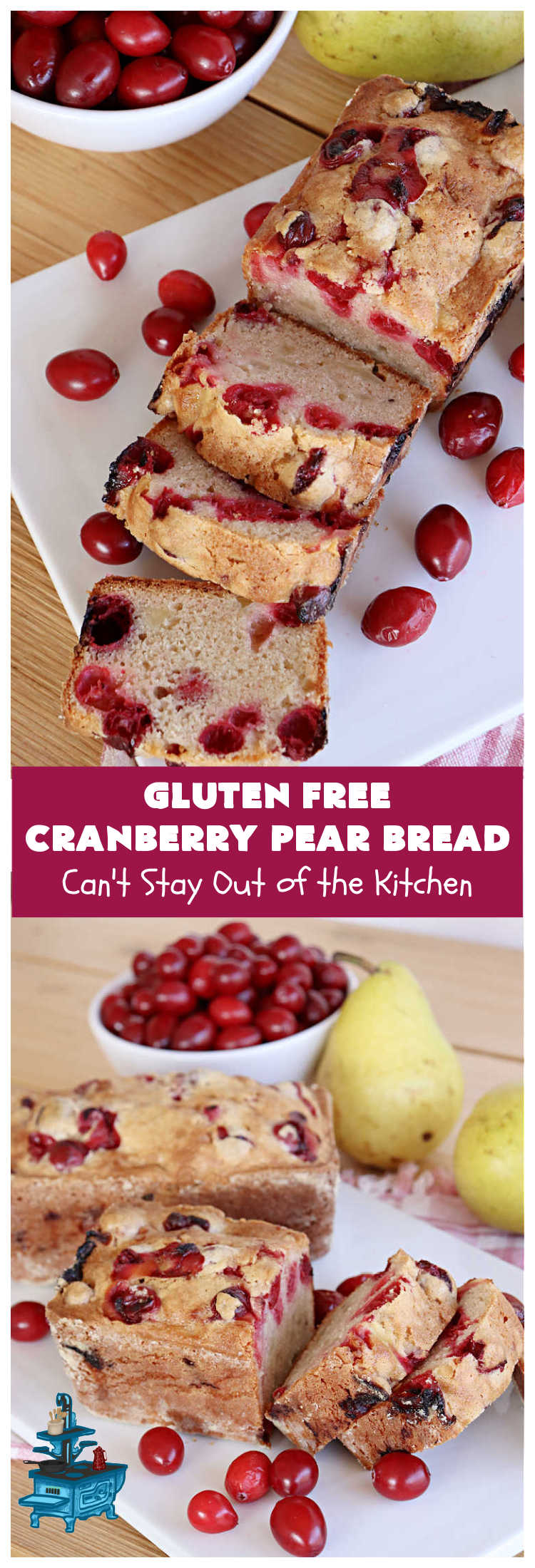Gluten Free Cranberry Pear Bread | Can't Stay Out of the Kitchen | this luscious #SweetBread is made with fresh #cranberries & #pears. You can make it with #GlutenFree flour or regular flour--both taste fantastic. Great #bread for #holiday, or #FallBaking #Thanksgiving or #Christmas dinner. Great for #breakfast, #brunch or dinner. #GlutenFreeCranberryPearBread 