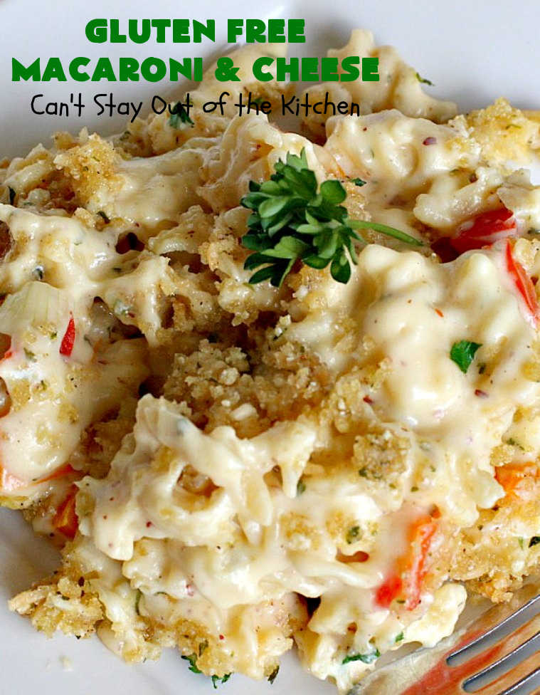 Gluten Free Macaroni & Cheese | Can't Stay Out of the Kitchen | one of the BEST #MacAndCheese dishes you'll ever eat. If you want comfort food, this extra creamy version uses 3 #cheeses! Terrific for family or company dinners. #GlutenFree #MacaroniAndCheese #FavoriteMacAndCheese #GlutenFreeMacaroniAndCheese