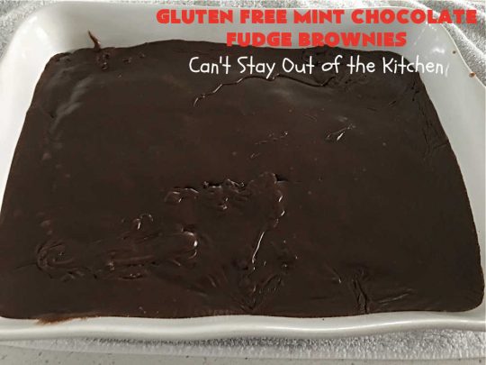 Gluten Free Mint Chocolate Fudge Brownies | Can't Stay Out of the Kitchen | these minty, #fudgy, #chocolaty #brownies are the ultimate in rich, decadent and heavenly! They're made with #Walmart's #MintFudgeFlavoredBakingChips. They are equally good using either regular or #GlutenFree flour. Perfect for #tailgating parties, potlucks, backyard BBQs or even #holiday #baking. #Mint #Chocolate #Fudge #dessert #FudgeDessert #ChocolateDessert #ChristmasCookieExchange #GlutenFreeMintChocolateFudgeBrownies