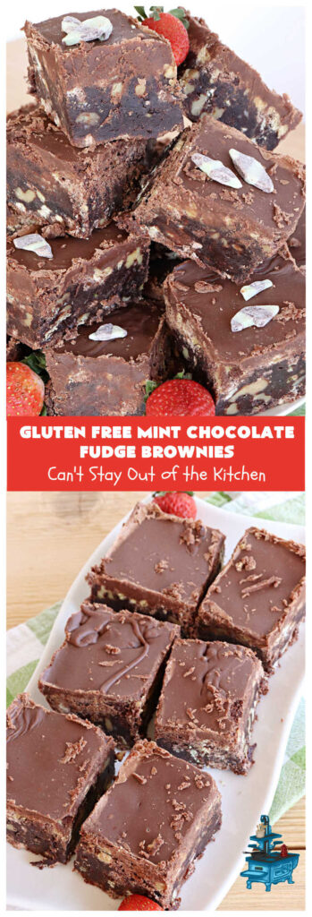 Gluten Free Mint Chocolate Fudge Brownies | Can't Stay Out of the Kitchen