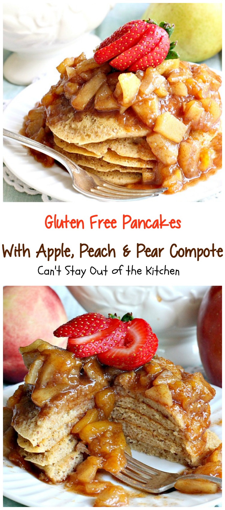 Gluten Free Pancakes with Apple, Peach & Pear Compote | Can't Stay Out of the Kitchen