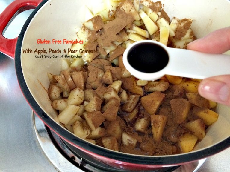 Gluten Free Pancakes with Apple, Peach and Pear Compote Can't Stay