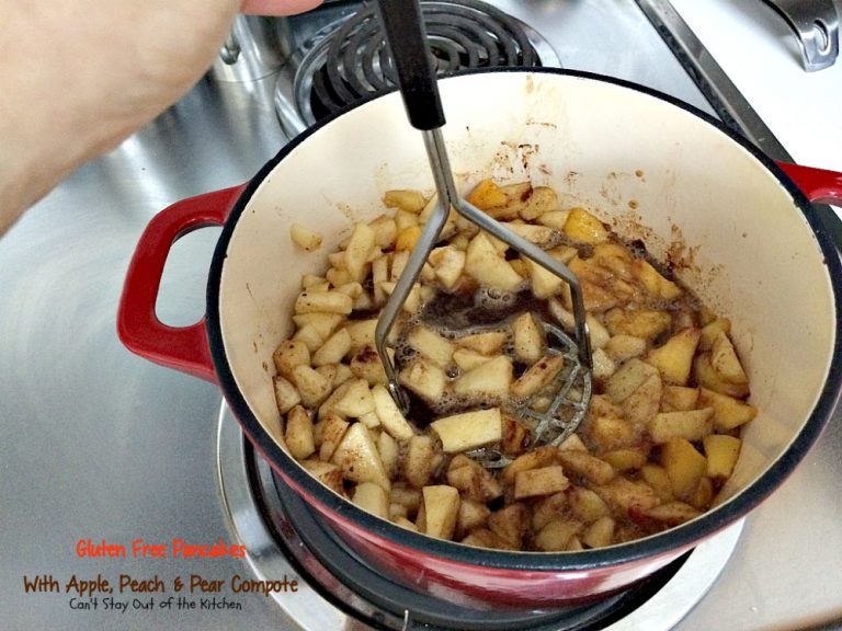 Gluten Free Pancakes with Apple, Peach and Pear Compote Can't Stay Out of the Kitchen