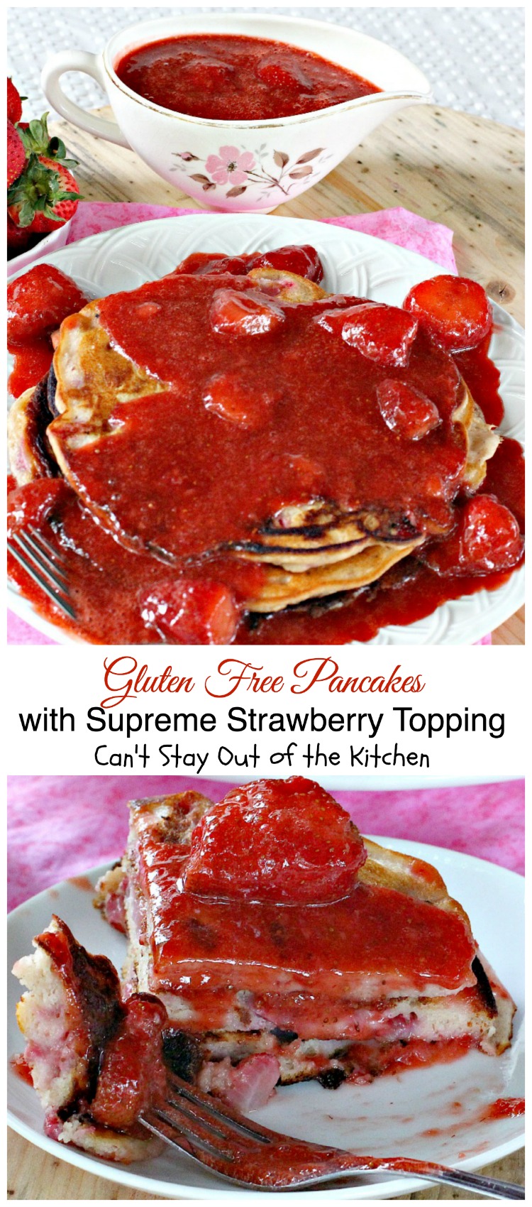 Gluten Free Pancakes with Supreme Strawberry Topping | Can't Stay Out of the KitchenGluten Free Pancakes with Supreme Strawberry Topping | Can't Stay Out of the Kitchen