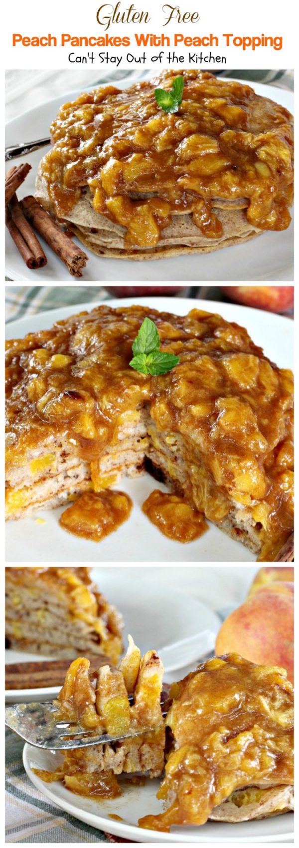 Gluten Free Peach Pancakes with Peach Topping Can't Stay Out of the