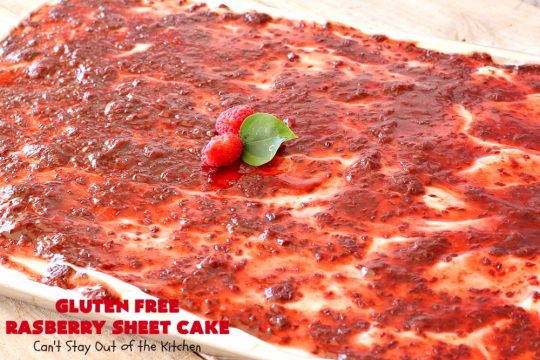Gluten Free Raspberry Sheet Cake | Can't Stay Out of the Kitchen | this luscious #raspberry #cake will knock your socks off! It's terrific for #Christmas, #ValentinesDay or other #holidays. #Dessert #HolidayDessert #RaspberryDessert #GlutenFree #RaspberrySheetCake #GlutenFreeRaspberrySheetCake