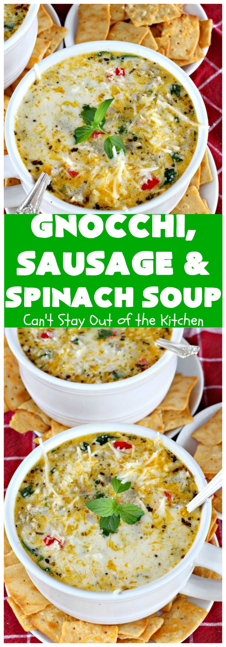 Gnocchi, Sausage & Spinach Soup | Can't Stay Out of the Kitchen