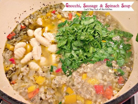 Gnocchi, Sausage & Spinach Soup | Can't Stay Out of the Kitchen | delicious #glutenfree #soup. #spinach #sausage #gnocchi