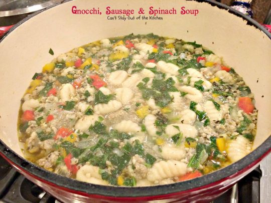 Gnocchi, Sausage & Spinach Soup | Can't Stay Out of the Kitchen | delicious #glutenfree #soup. #spinach #sausage #gnocchi