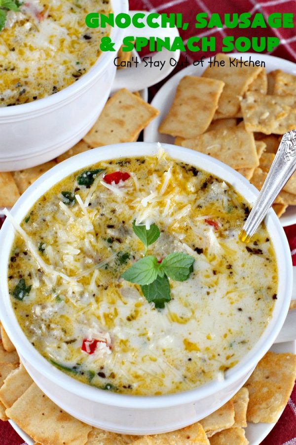 Gnocchi, Sausage and Spinach Soup Can't Stay Out of the Kitchen