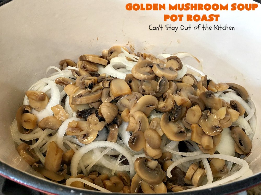 Golden Mushroom Soup Pot Roast Can't Stay Out of the Kitchen