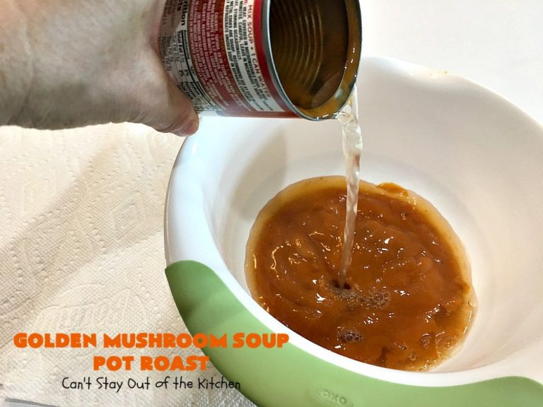 Golden Mushroom Soup Pot Roast Can't Stay Out of the Kitchen