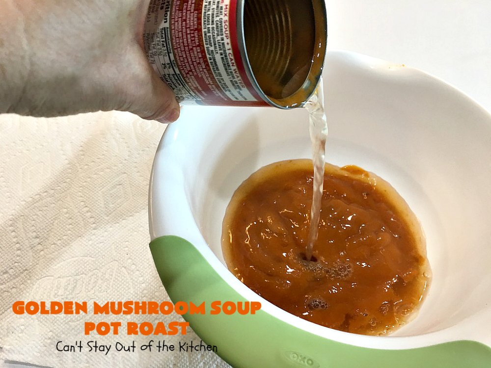 Golden Mushroom Soup Pot Roast Can't Stay Out of the Kitchen