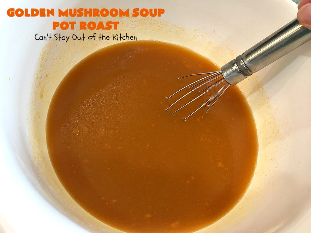 Golden Mushroom Soup Pot Roast Can't Stay Out of the Kitchen