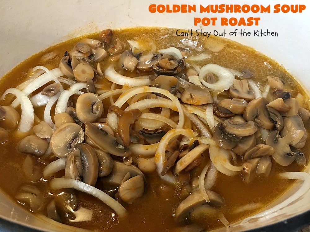 Golden Mushroom Soup Pot Roast Can't Stay Out of the Kitchen