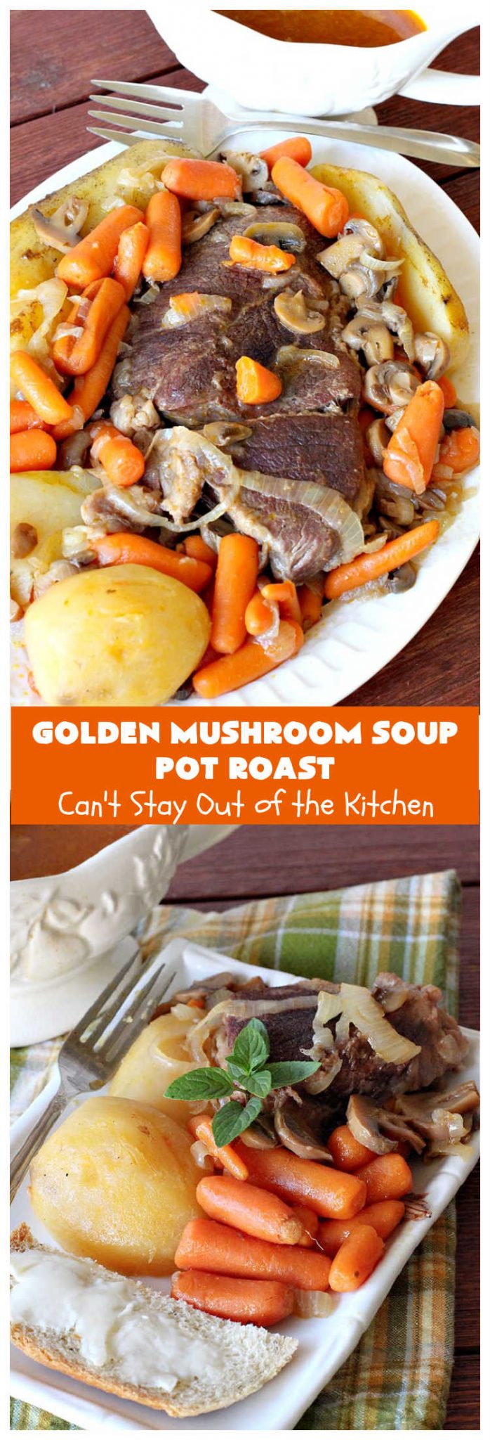 Golden Mushroom Soup Pot Roast Can't Stay Out of the Kitchen